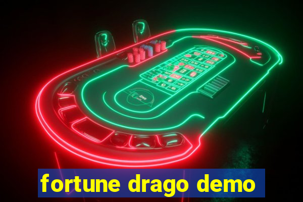 fortune drago demo